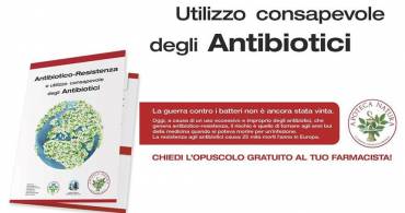 Antibiotico-Resistenza e utilizzo consapevole degli Antibiotici